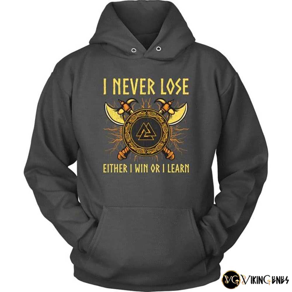 I NEVER LOSE - HOODIE