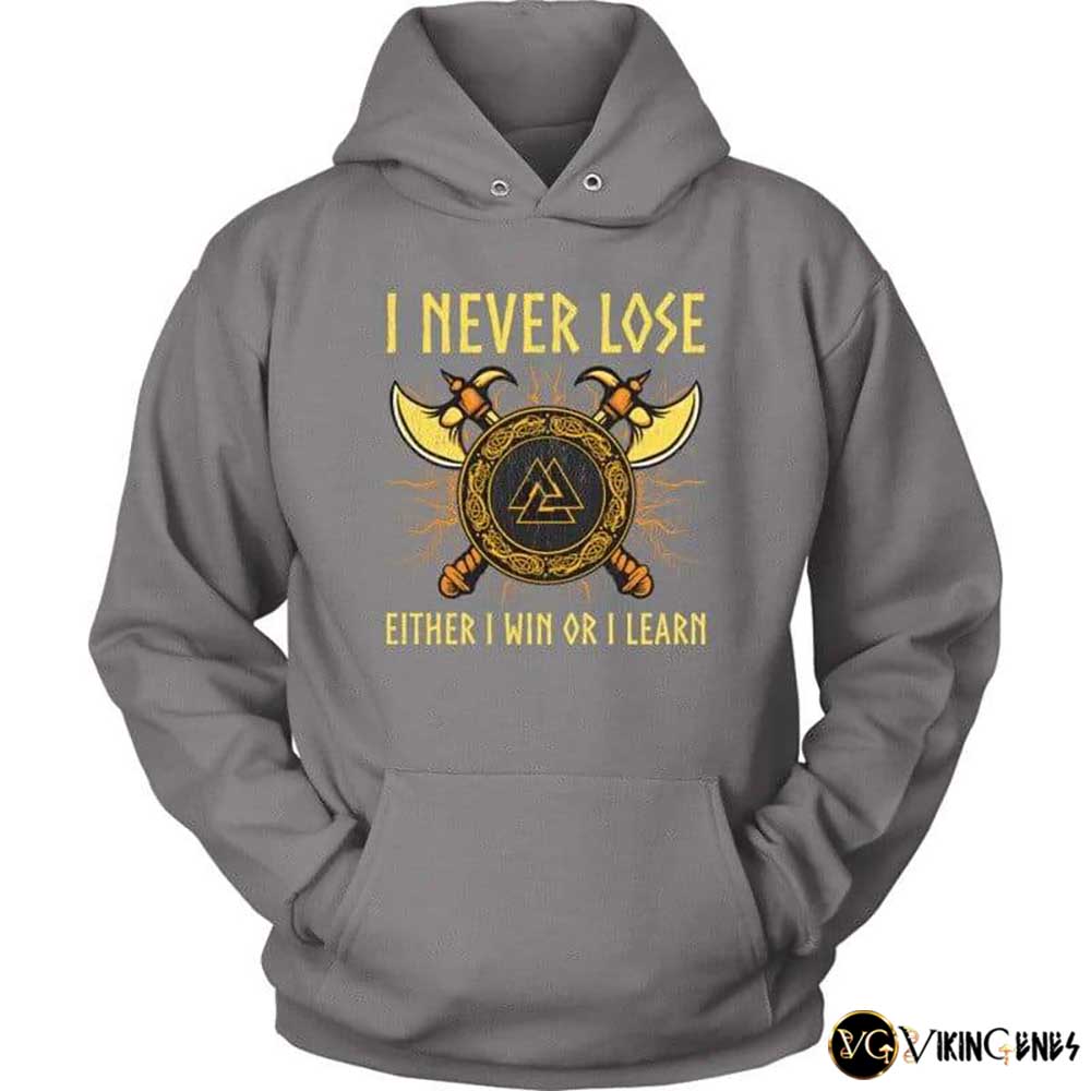 I NEVER LOSE - HOODIE