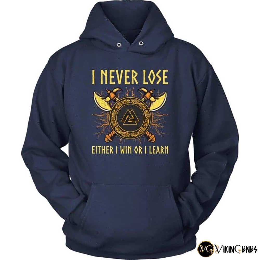 I NEVER LOSE - HOODIE